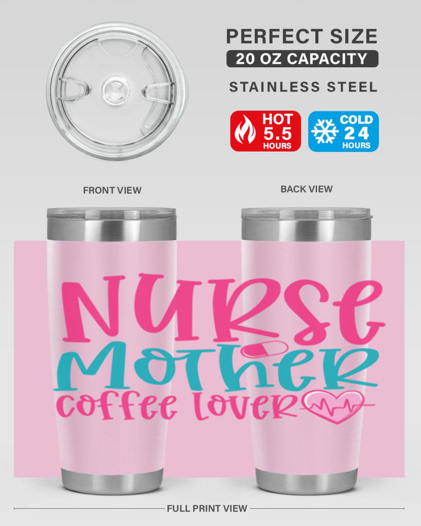 Nurse Mother Coffee Lover Style 371#- nurse- tumbler