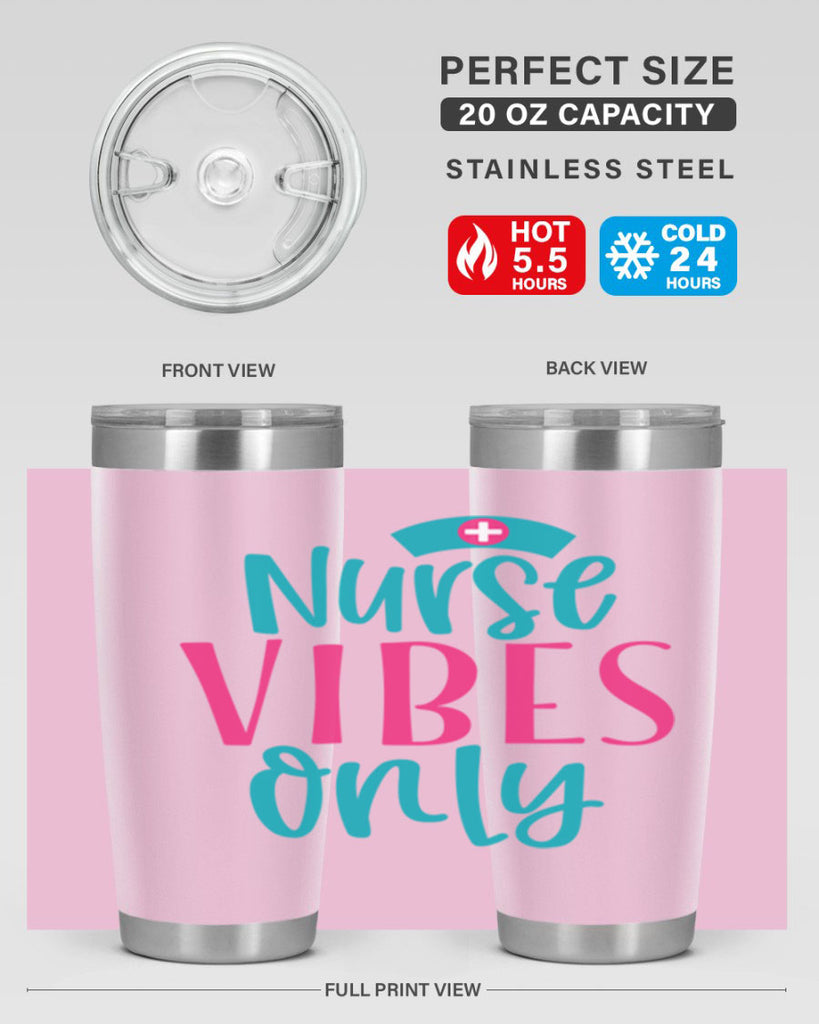 Nurse Vibes Only Style Style 94#- nurse- tumbler
