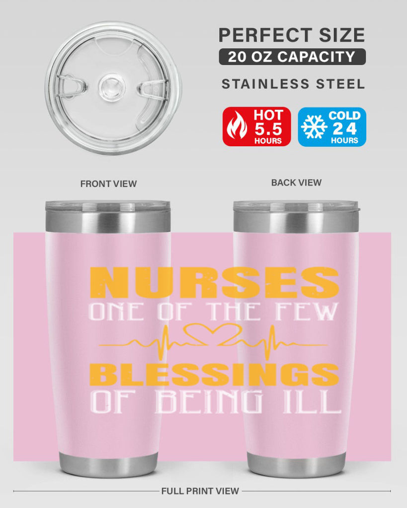 Nurses — one of the few blessings of being ill Style 278#- nurse- tumbler