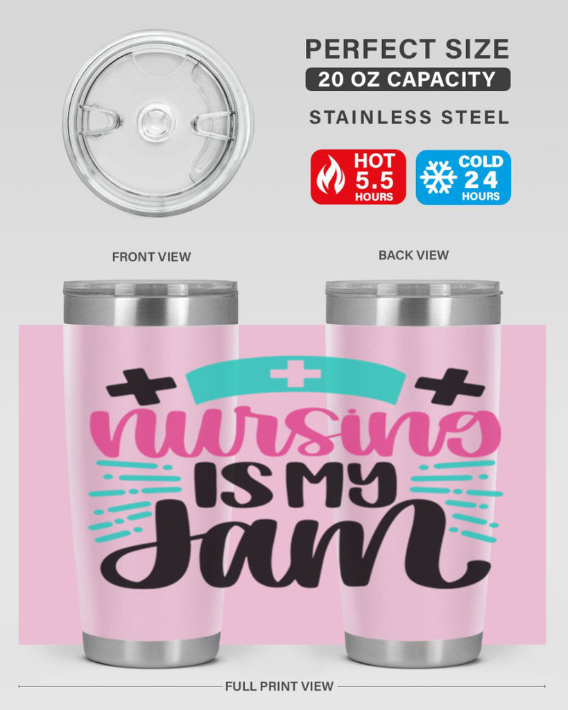 Nursing Is My Jam Style Style 67#- nurse- tumbler