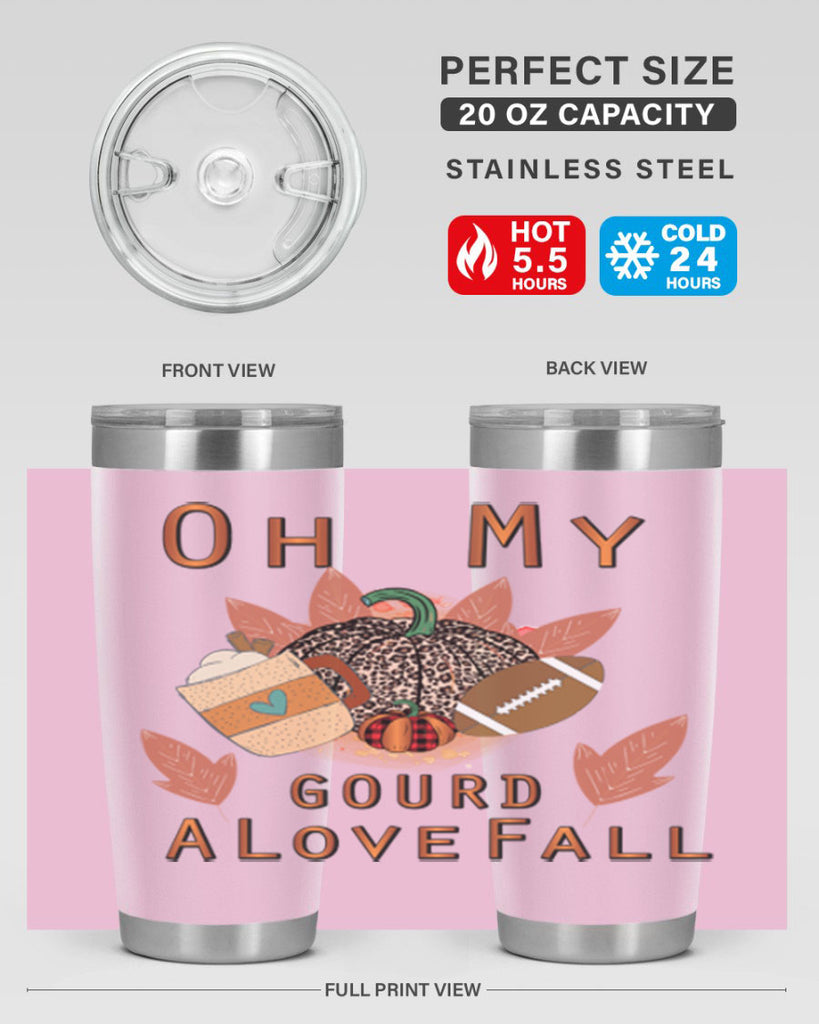 Oh My Gourd A Love Fall 452#- fall- Tumbler