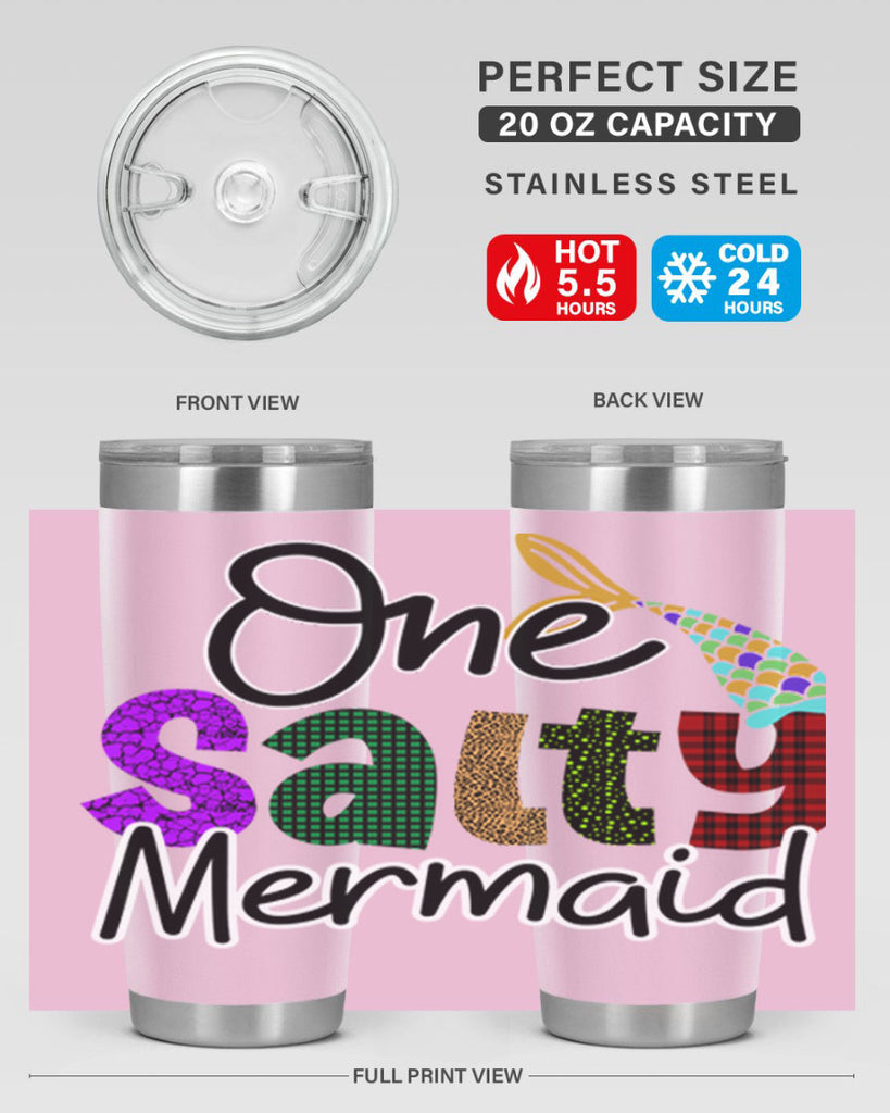 One Salty Mermaid 526#- mermaid- Tumbler