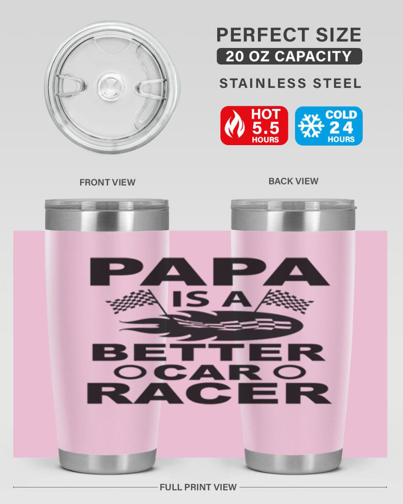 Papa Is a Better car 116#- grandpa - papa- Tumbler
