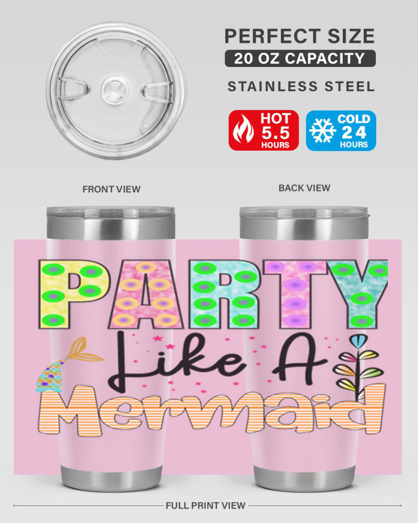 Party Like A Mermaid 538#- mermaid- Tumbler