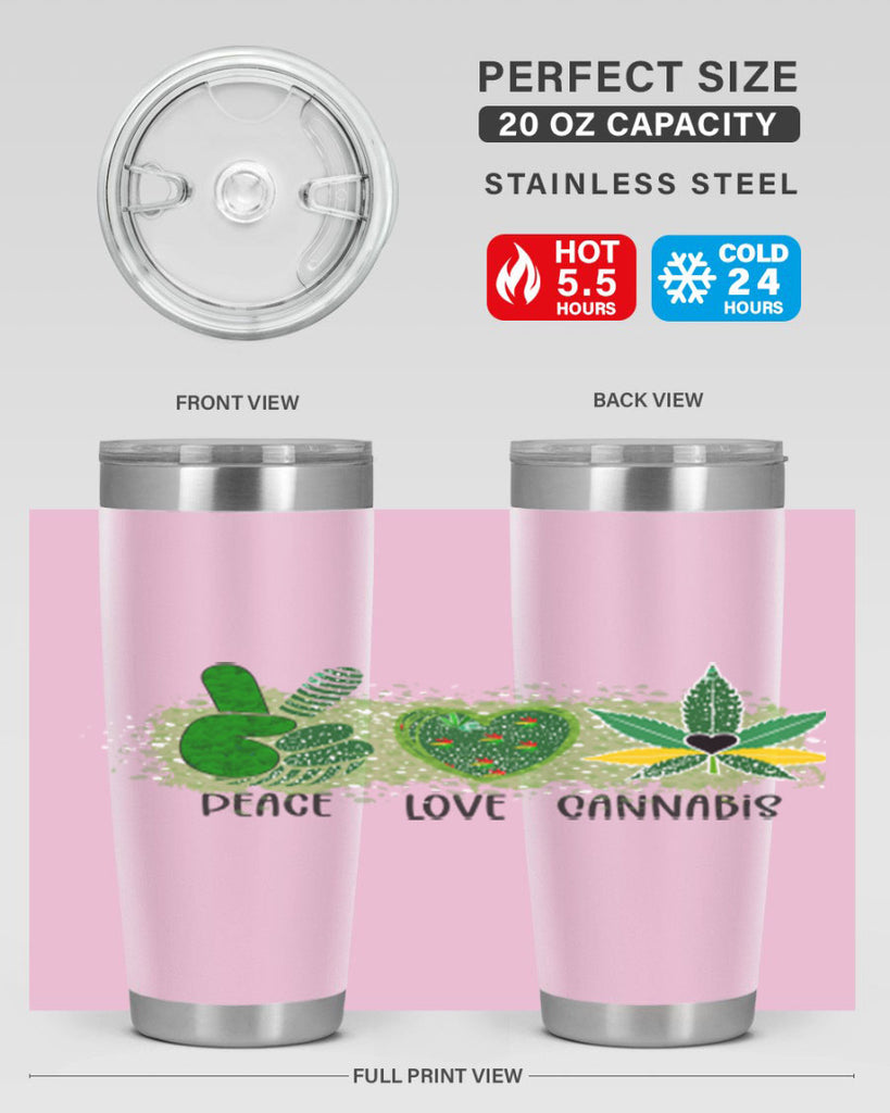 Peace Love Cannabis 215#- marijuana- Tumbler