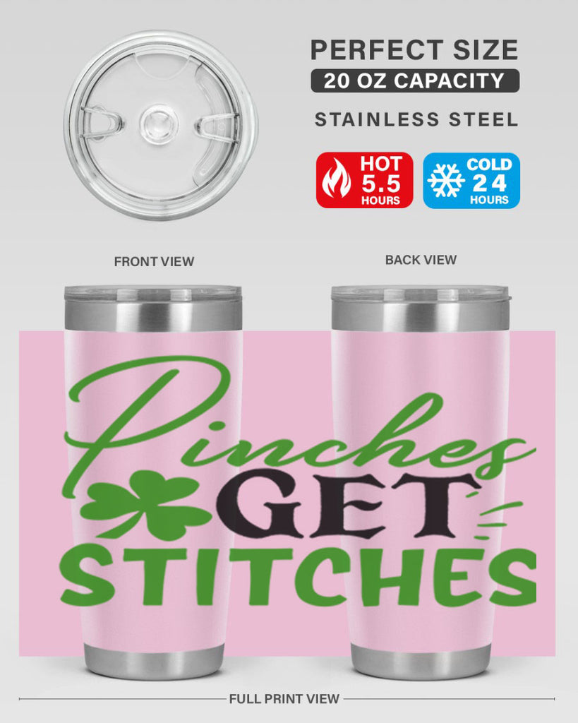 Pinches Get Stitches Style 147#- St Patricks Day- Tumbler