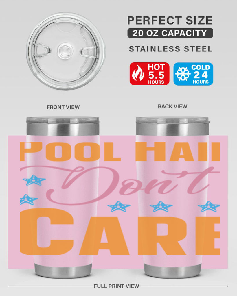Pool Hair Dont Care 543#- mermaid- Tumbler