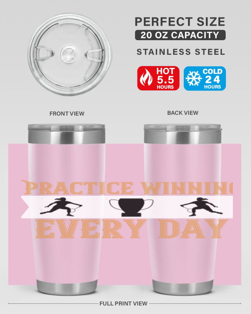 Practice winning every day 1922#- badminton- Tumbler