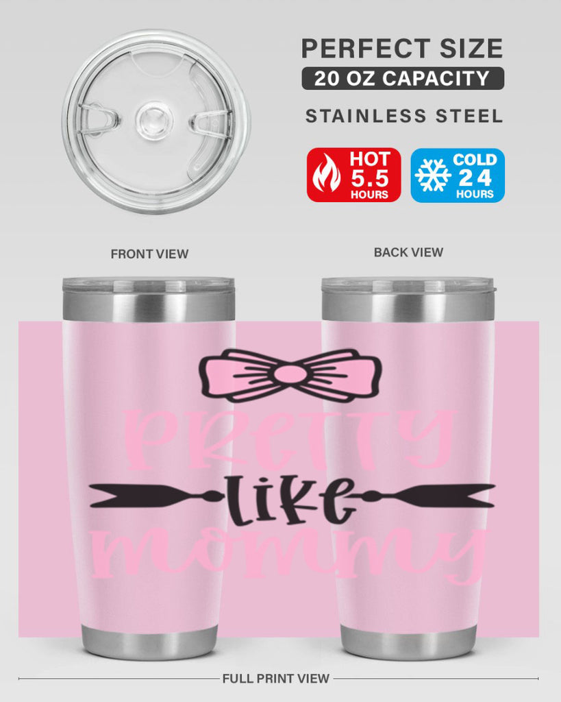 Pretty Like Mommy Style 29#- baby- tumbler