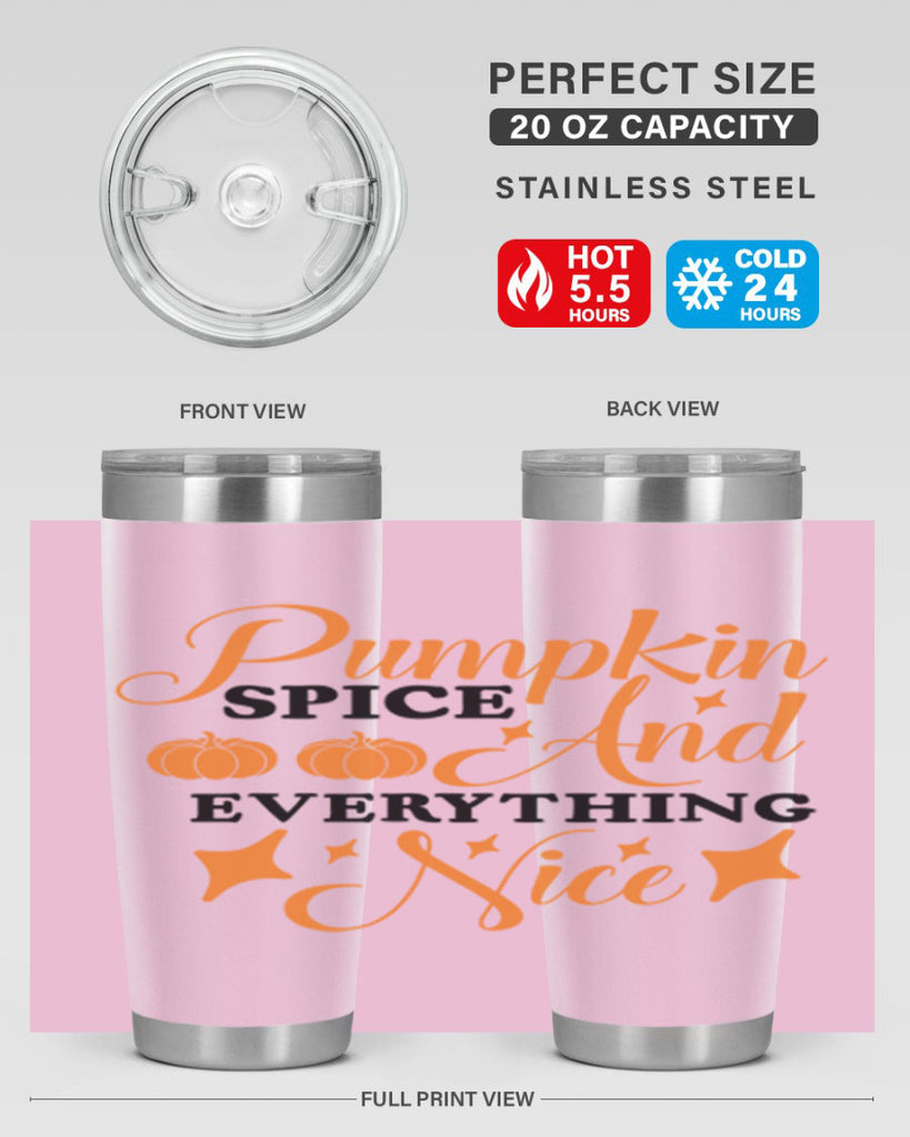 Pumpkin Spice And Everything Nice 541#- fall- Tumbler