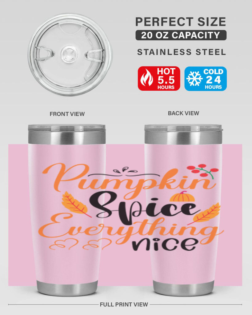 Pumpkin Spice Everything Nice 543#- fall- Tumbler