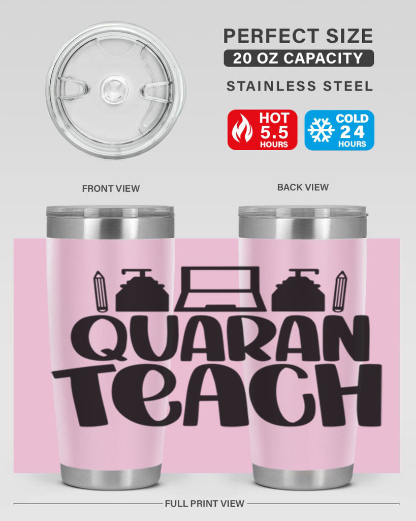 Quaranteach Style 57#- teacher- tumbler