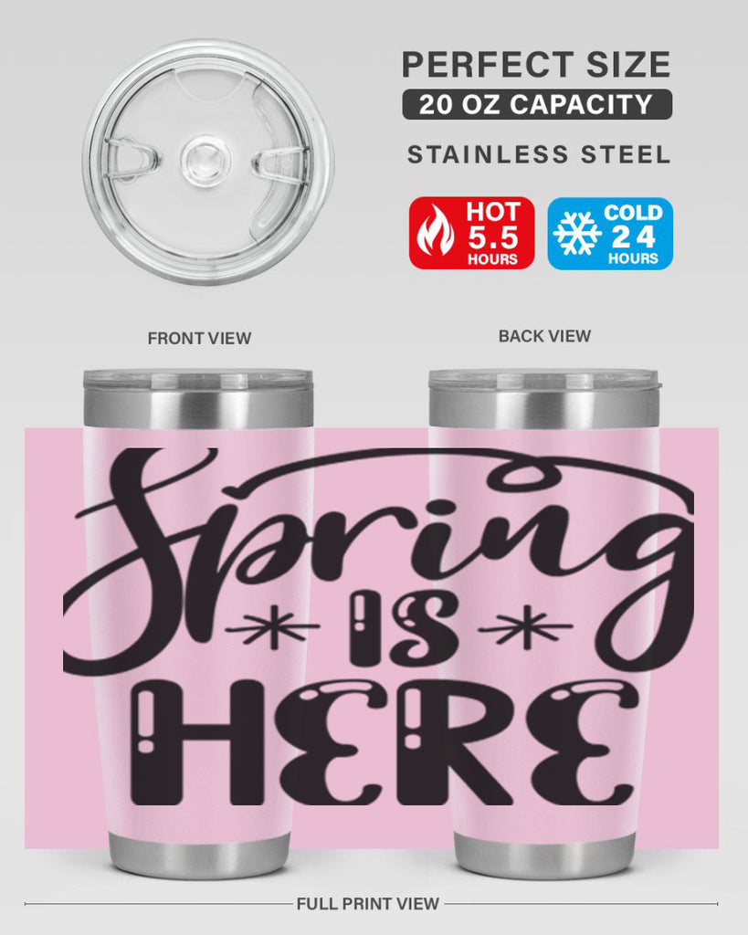SPRING is HERE  500#- spring- Tumbler