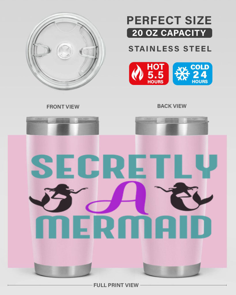 Secretly A Mermaid 578#- mermaid- Tumbler