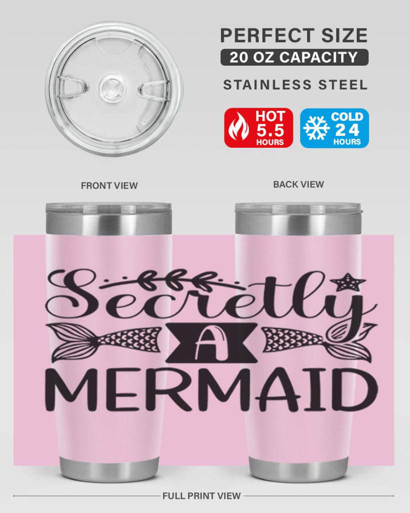 Secretly A Mermaid 581#- mermaid- Tumbler