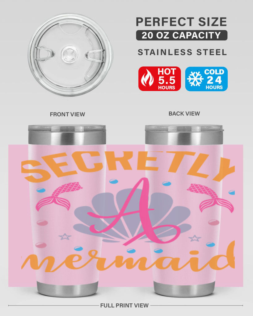 Secretly A Mermaid Design 583#- mermaid- Tumbler