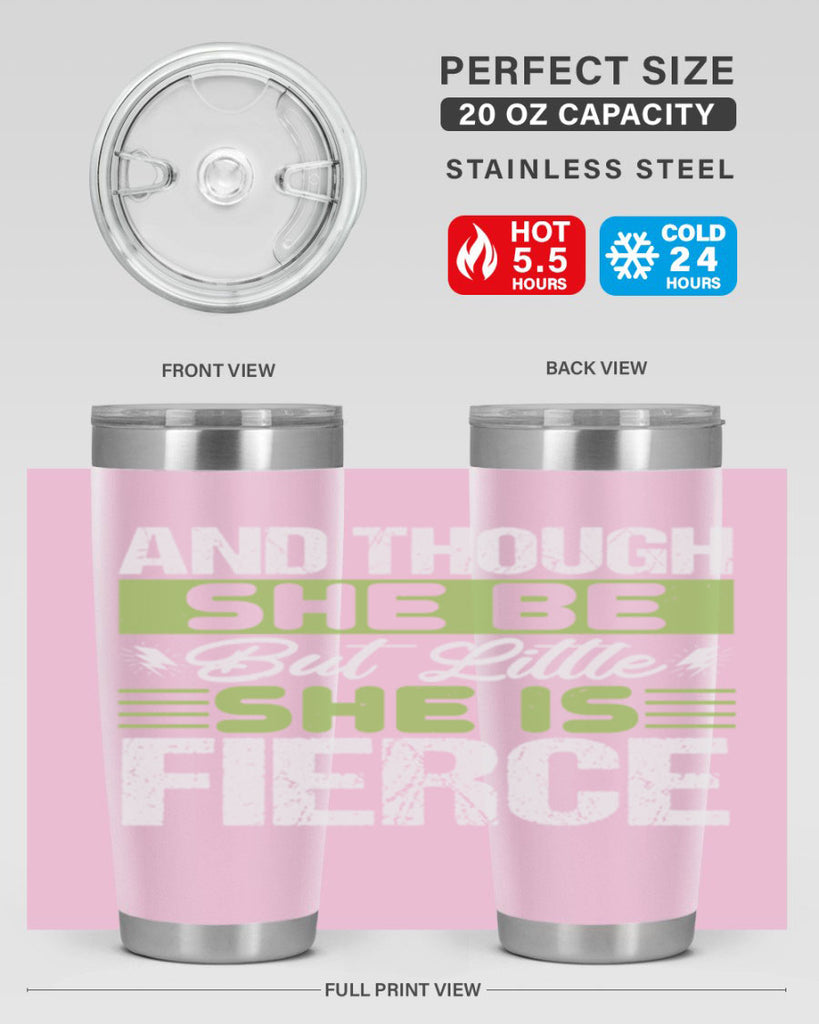 She is little but fierce Style 173#- baby- tumbler