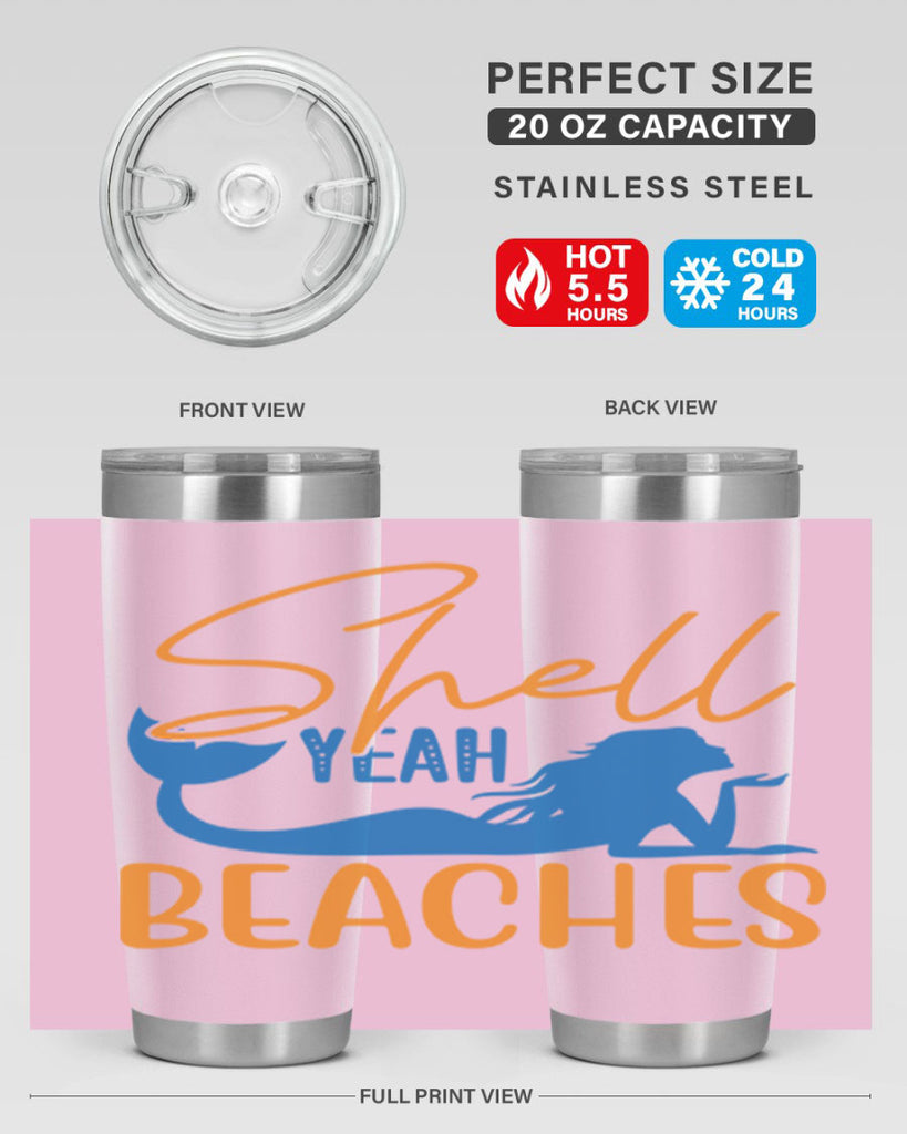 Shell Yeah Beaches 591#- mermaid- Tumbler