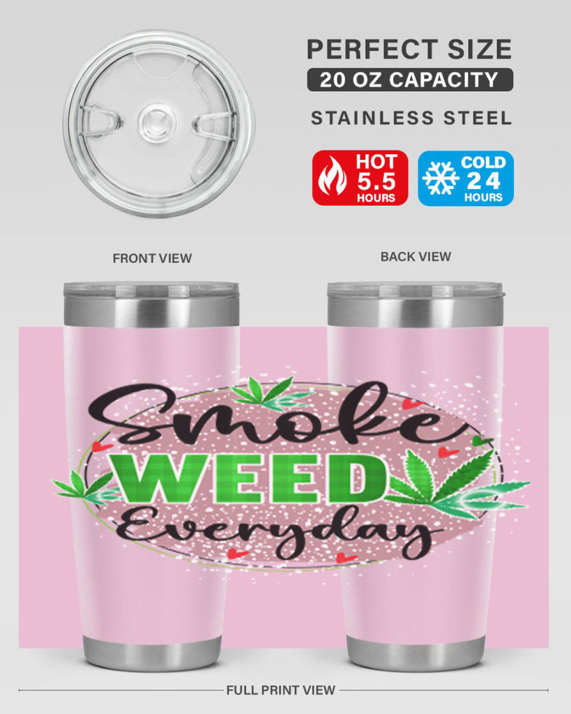 Smoke Weed Everyday 241#- marijuana- Tumbler