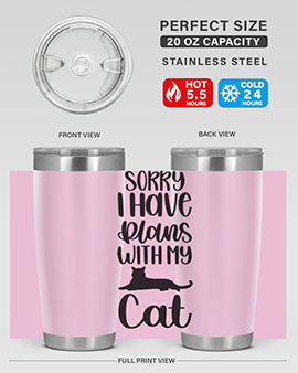 Sorry I Have Plans Style 105#- cat- Tumbler