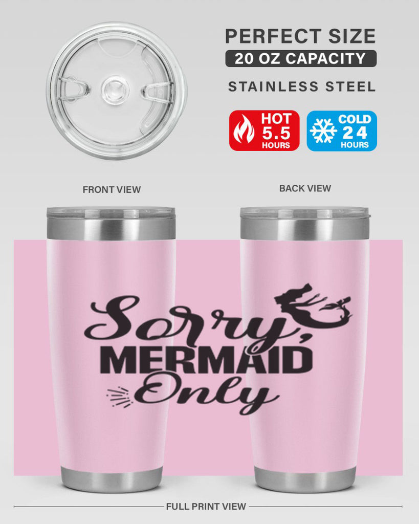 Sorry Mermaid Only 607#- mermaid- Tumbler