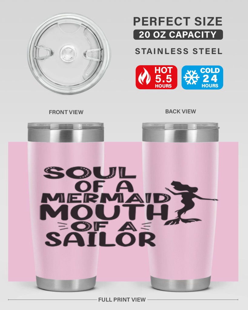 Soul Of A Mermaid Mouth Of A Sailor 620#- mermaid- Tumbler