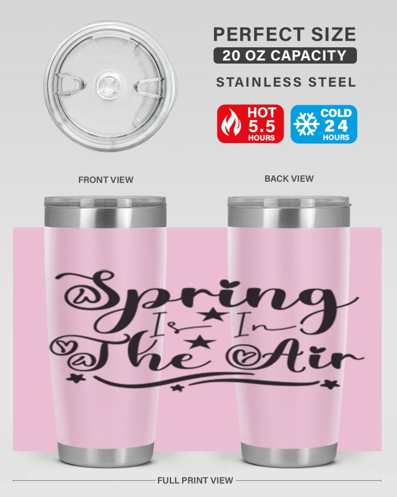 Spring Is In The Air 465#- spring- Tumbler
