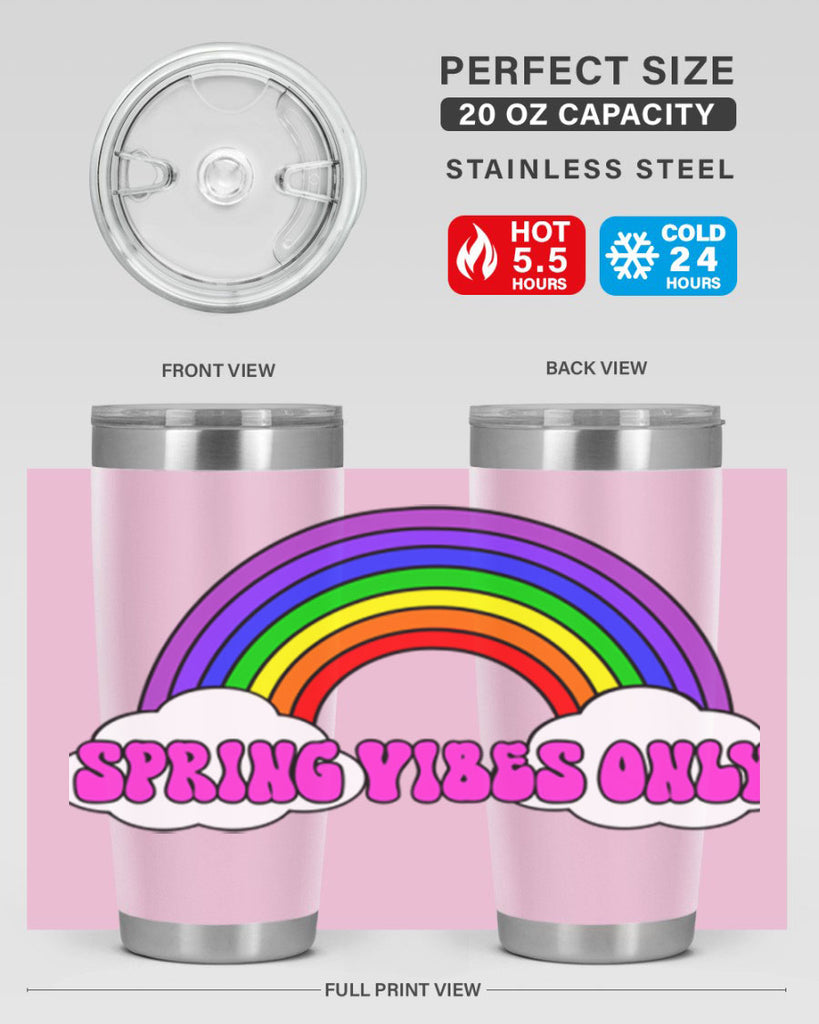 Spring Vibes Only477#- spring- Tumbler
