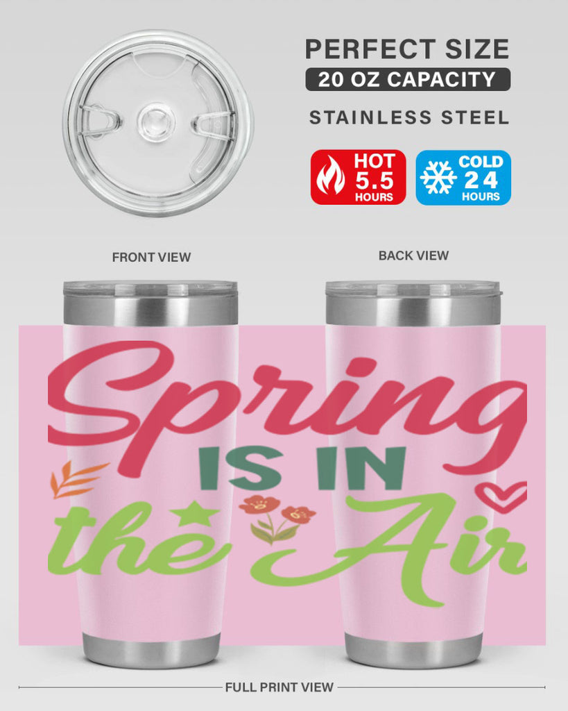 Spring is in the Air 503#- spring- Tumbler