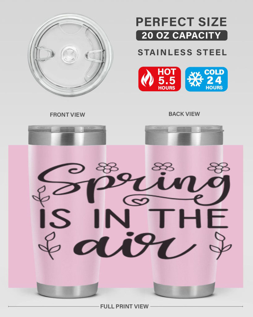 Spring is in the air 505#- spring- Tumbler