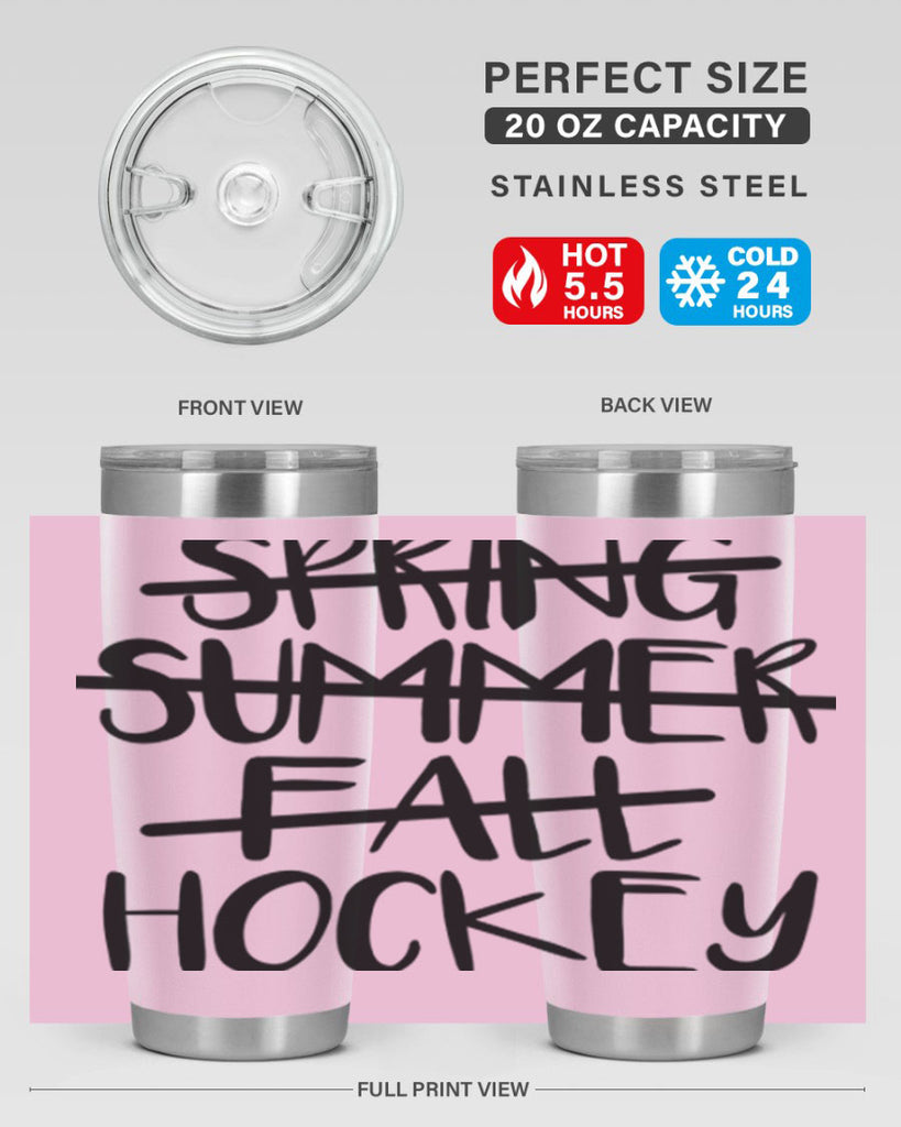 Spring summer fall Hockey 430#- hockey- Tumbler