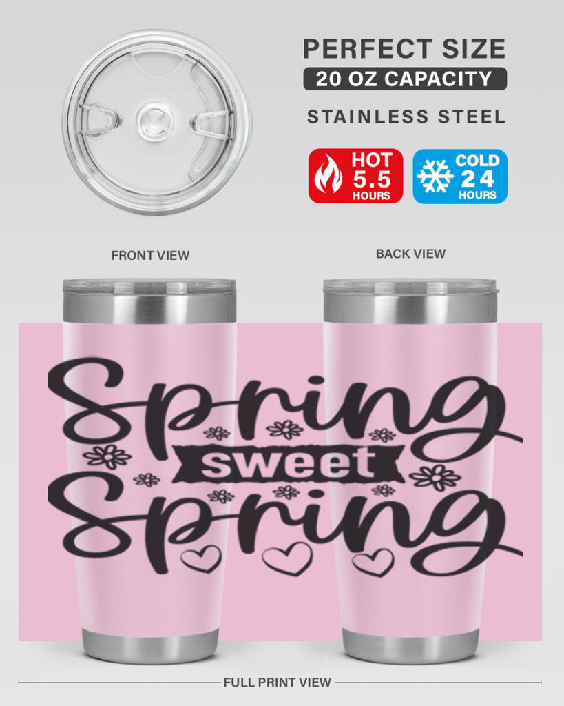 Spring sweet spring  design 516#- spring- Tumbler