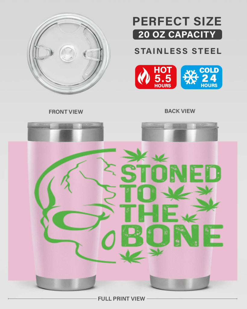 Stone To The Bone 252#- marijuana- Tumbler