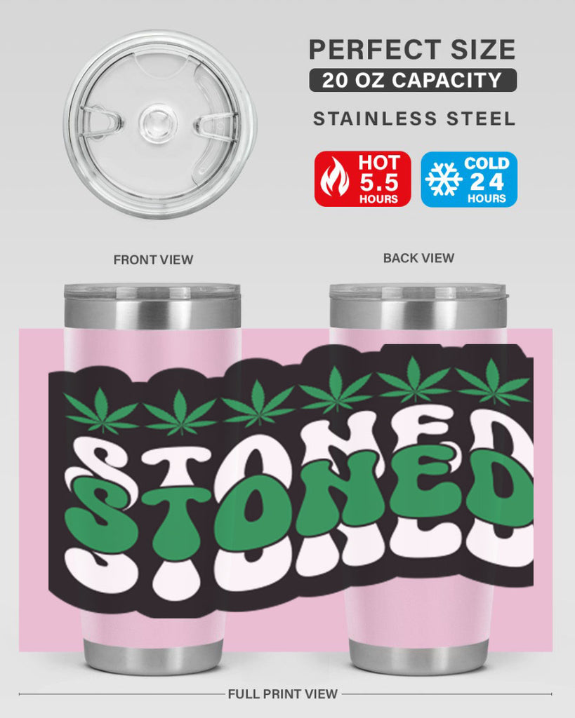 Stoned 255#- marijuana- Tumbler