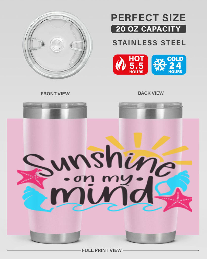 Sunshine On My Mind Style 15#- summer- Tumbler