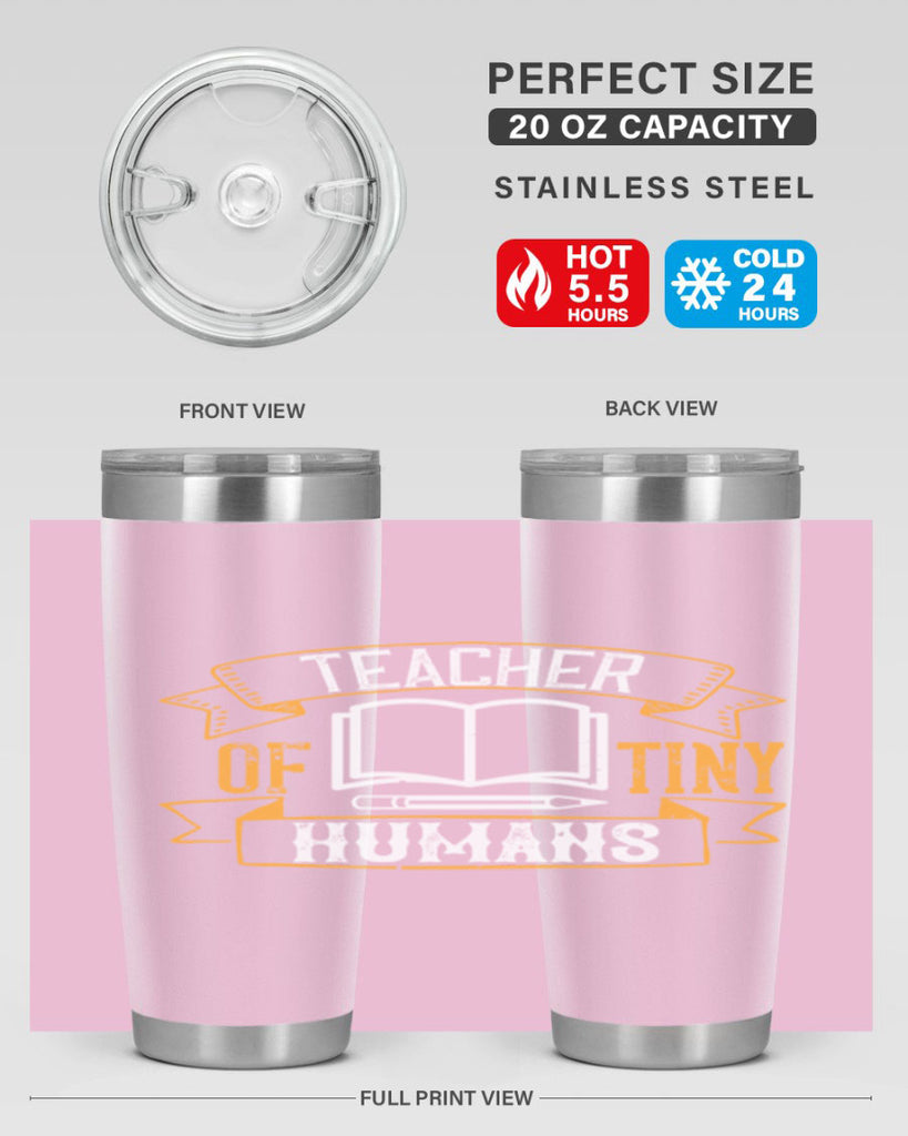 Teacher of tiny humans Style 15#- teacher- tumbler