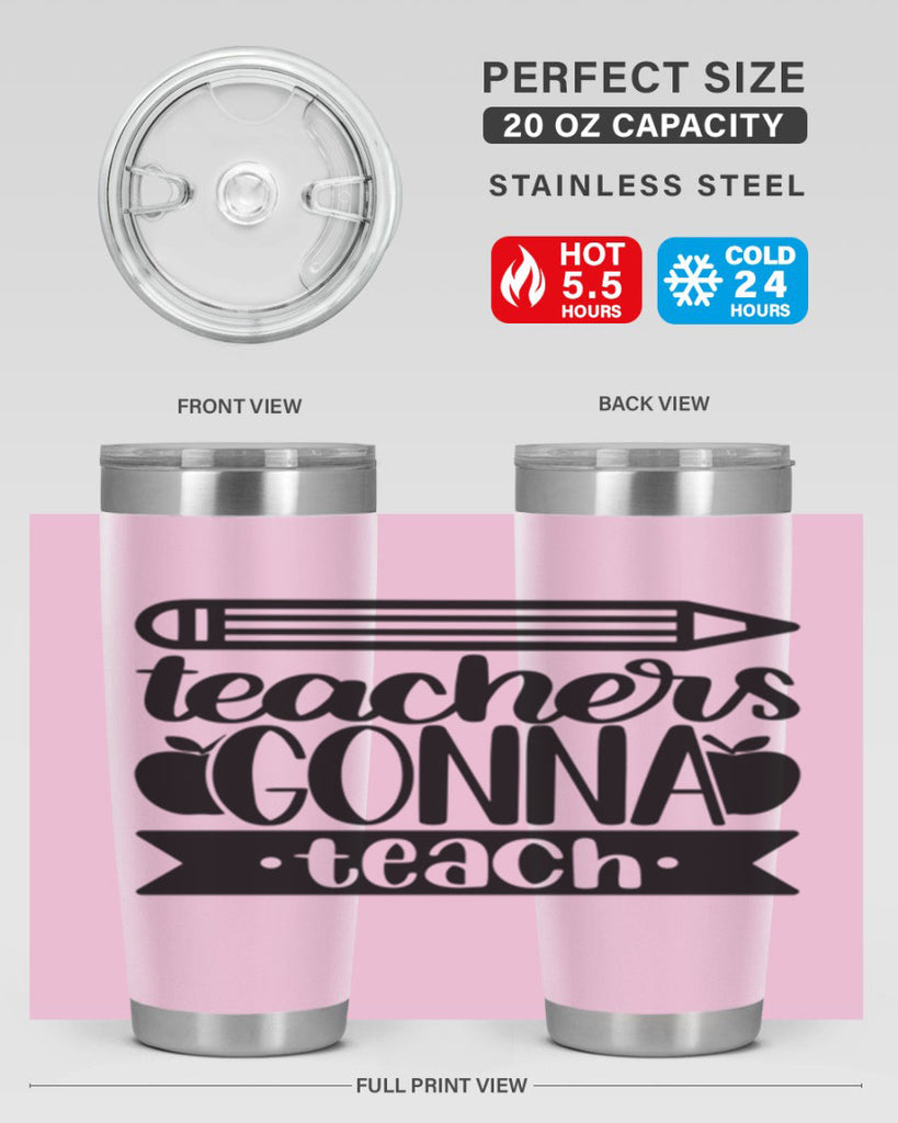 Teachers Gonna Teach Style 44#- teacher- tumbler