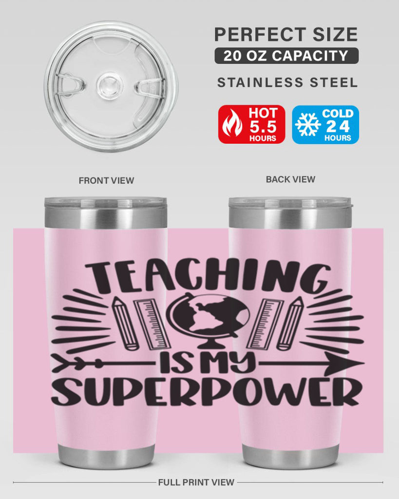 Teaching Is My Superpower Style 39#- teacher- tumbler