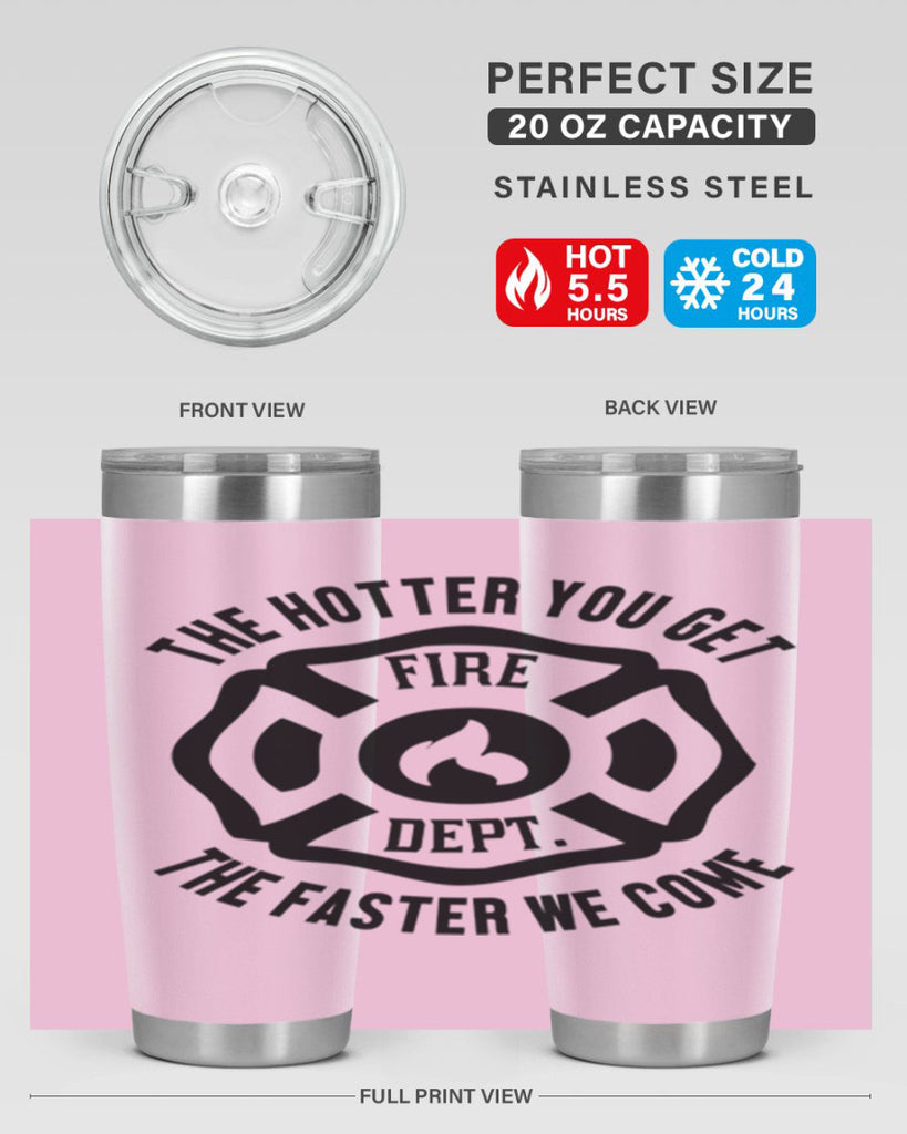 The hotter Style 18#- fire fighter- tumbler