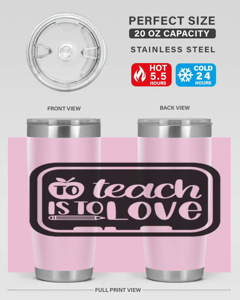 To Teach Is To Love Style 30#- teacher- tumbler