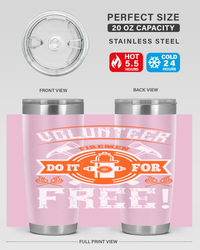 Volunteer firemen do it for free Style 14#- fire fighter- tumbler