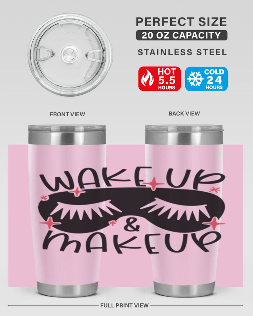 Wake Up Makeup Style 8#- make up- Tumbler