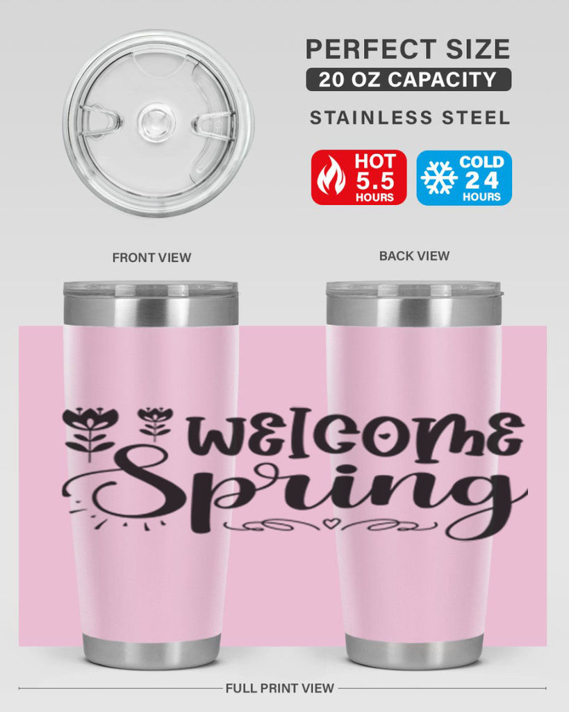 Welcome spring  595#- spring- Tumbler