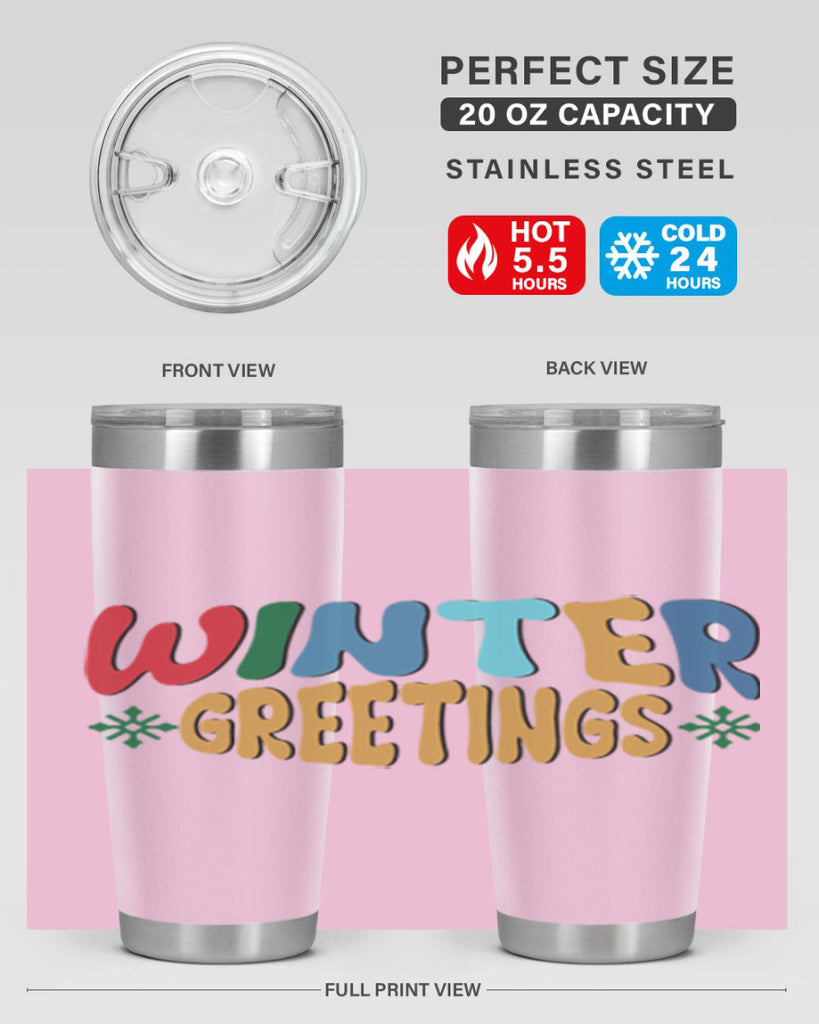 Winter Greetings 552#- winter- Tumbler