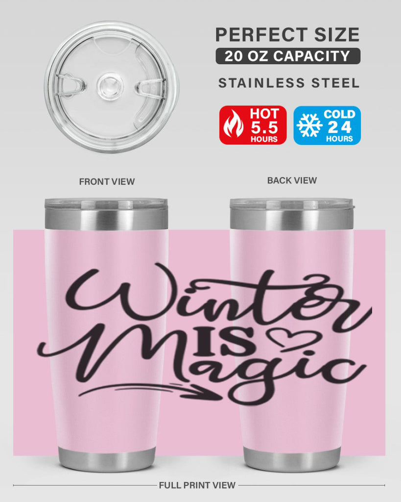 Winter Is Magic 504#- winter- Tumbler