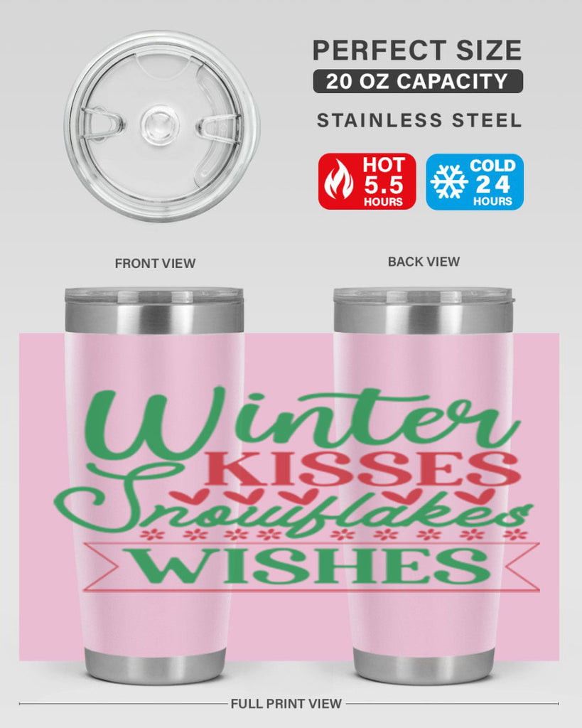 Winter Kisses Snowflakes Wishes 522#- winter- Tumbler