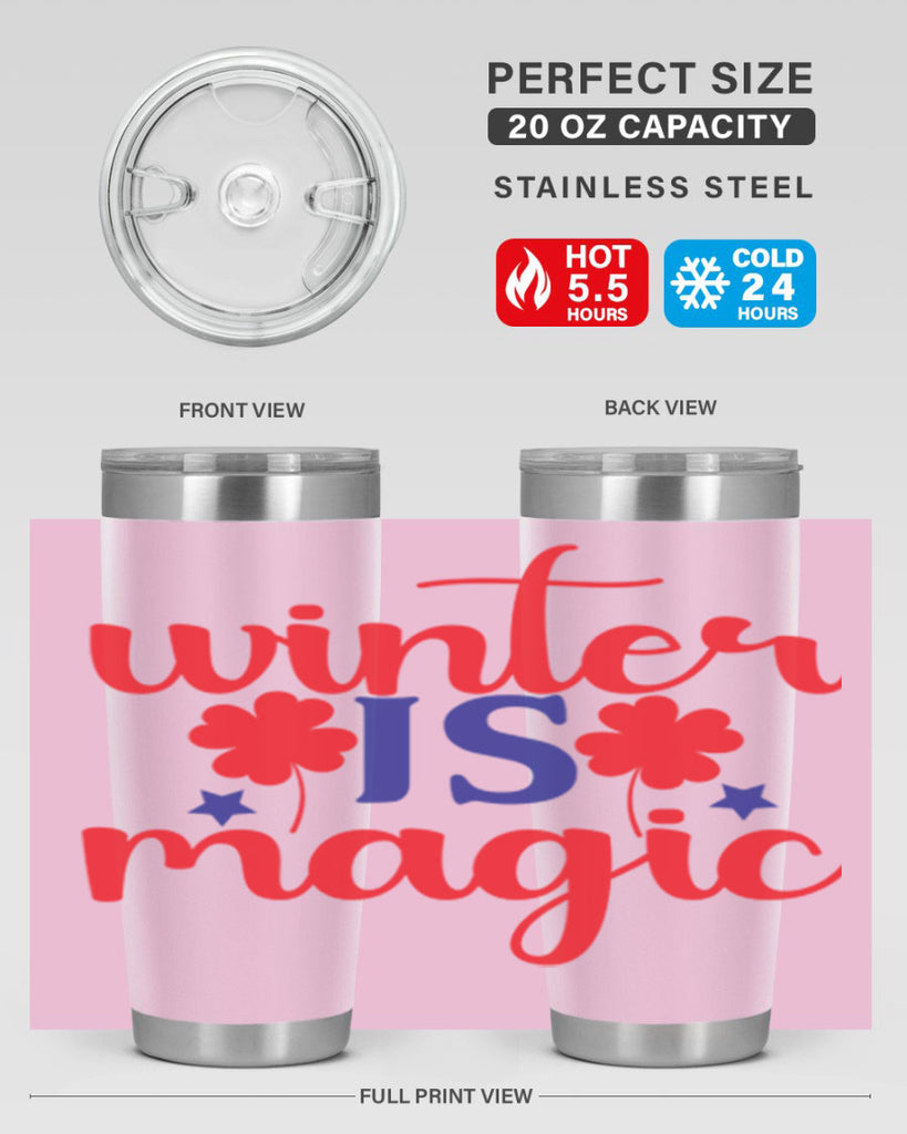 Winter is Magic 556#- winter- Tumbler