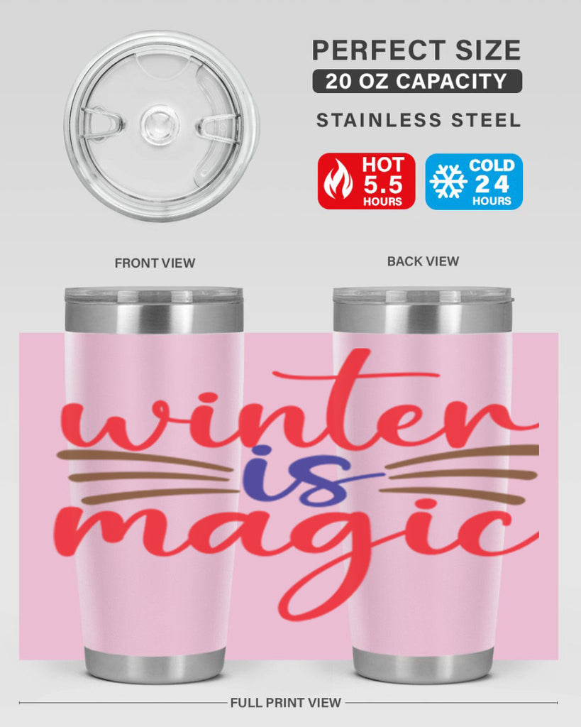 Winter is Magic 557#- winter- Tumbler