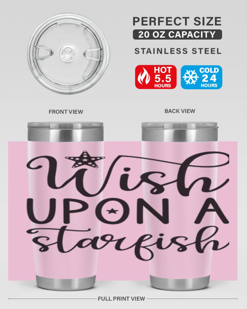 Wish upon a starfish  602#- spring- Tumbler