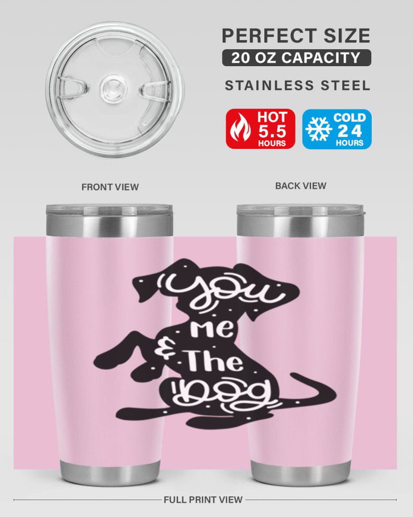 You Me The Dogs Style 4#- dog- Tumbler